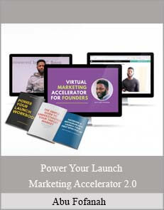 Abu Fofanah – Power Your Launch Marketing Accelerator 2.0