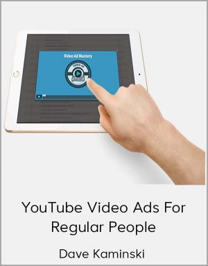 Dave Kaminski – YouTube Video Ads For Regular People