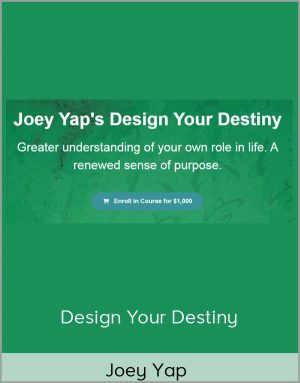 Joey Yap – Design Your Destiny