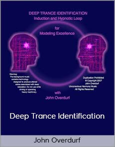 John Overdurf – Deep Trance Identification