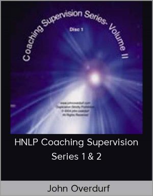 John Overdurf – HNLP Coaching Supervision Series 1 & 2