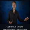 Kris Dillard – Conscious Couple Relationships Course Live