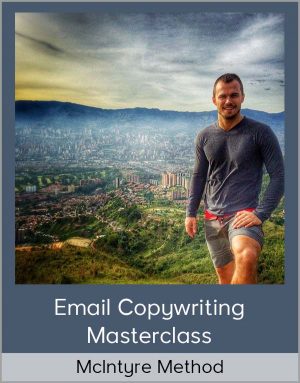 McIntyre Method – Email Copywriting Masterclass