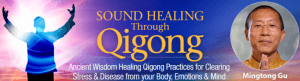 Mingtong Gu – Sound Healing Through Qigong