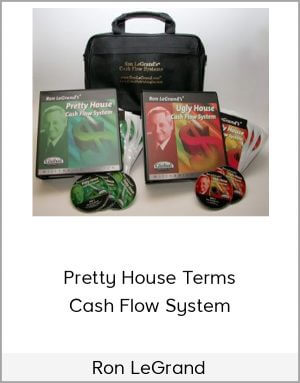 Ron LeGrand – Pretty House Terms Cash Flow System