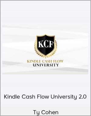 Ty Cohen – Kindle Cash Flow University 2.0