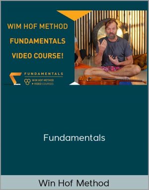 Win Hof Method – Fundamentals