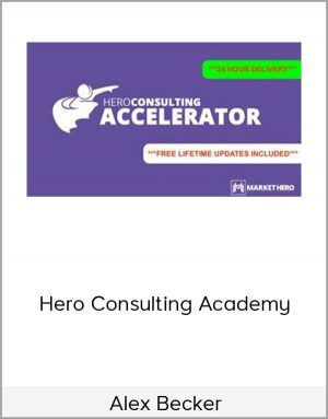 Alex Becker - Hero Consulting Academy