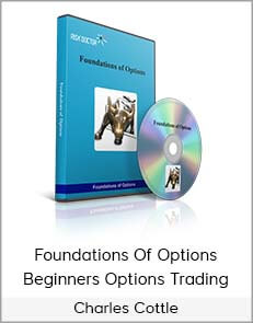 Charles Cottle – Foundations Of Options + Beginners Options Trading