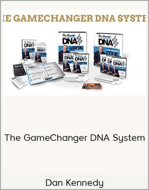 Dan Kennedy The GameChanger DNA System