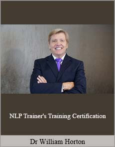 Dr William Horton - NLP Trainer's Training Certification