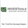 Investools – The 7 Cash Flow Investing Strategies