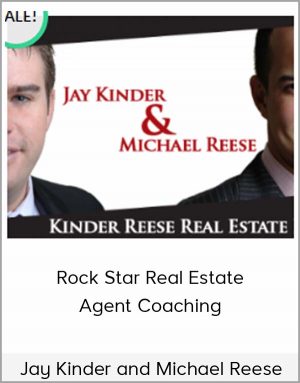 Jay Kinder and Michael Reese – Rock Star Real Estate Agent Coaching