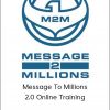 Ted McGrath – Message To Millions 2.0 Online Training