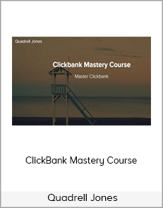 Quadrell Jones - ClickBank Mastery Course