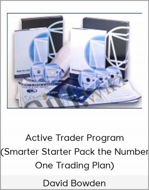 David Bowden - Active Trader Program (Smarter Starter Pack + the Number One Trading Plan)