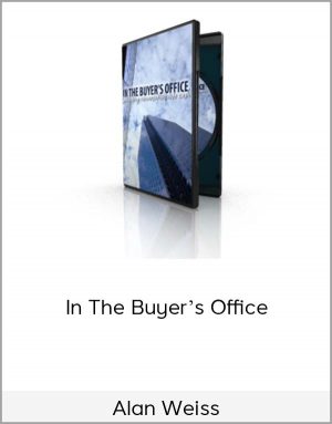 Alan Weiss - In The Buyer's Office