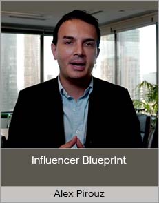 Alex Pirouz - Influencer Blueprint