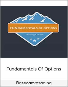 Basecamptrading - Fundamentals of Options