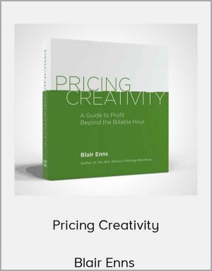 Blair Enns – Pricing Creativity