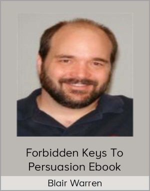 Blair Warren – Forbidden Keys To Persuasion Ebook