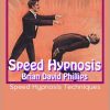 Brian David Phillips – Speed Hypnosis Techniques