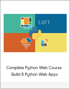 Complete Python Web Course - Build 8 Python Web Apps