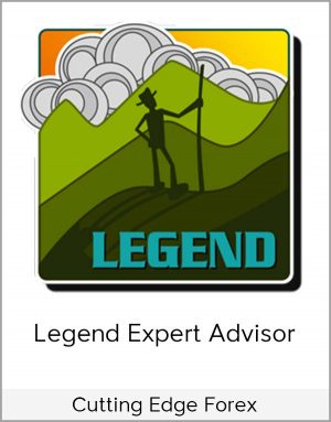 Cutting Edge Forex - Legend Expert Advisor