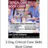 Cyndi Zarbano - 2-Day Critical Care Skills Boot Camp