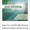 Dan O'Day - How to Create Maximum Impact Radio Advertising