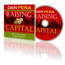 Daniel Pena – How To Raise Capital During A Recession