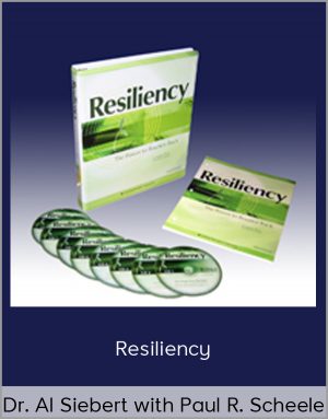 Dr. Al Siebert with Paul R. Scheele – Resiliency