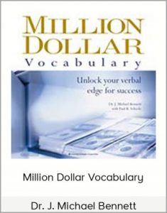  Dr. J. Michael Bennett with Paul R. Scheele – Million Dollar Vocabulary