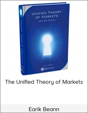 Earik Beann – The Unified Theory of Markets