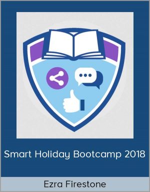 Ezra Firestone - Smart Holiday Bootcamp 2018