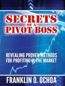 Franklin Ochoa - Secrets Of A Pivot Boss