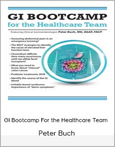 GI Bootcamp For the Healthcare Team - Peter Buch