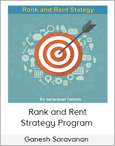 Ganesh Saravanan - Rank and Rent Strategy Program