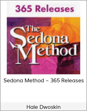 Hale Dwoskin – Sedona Method – 365 Releases