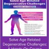 Jamie Miner – Solve Age Related Degenerative Challenges