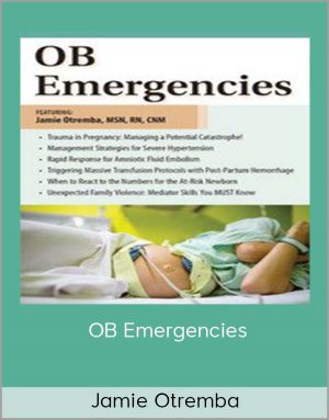 Jamie Otremba – OB Emergencies