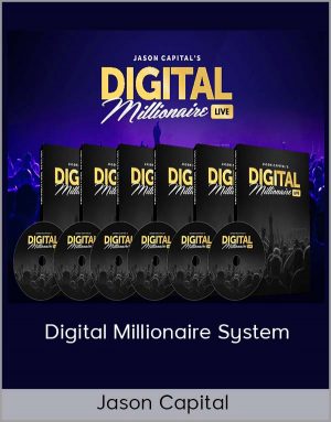 Jason Capital – Digital Millionaire System