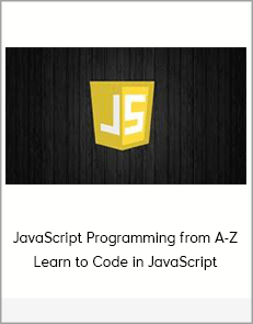 JavaScript Programming from A-Z Learn to Code in JavaScript