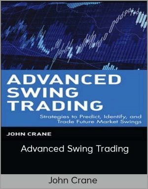 John Crane – Advanced Swing Trading