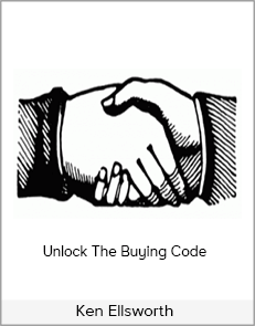 Ken Ellsworth - Unlock The Buying Code