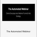 Kevin Hutto - The Automated Webinar