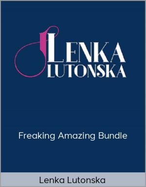 Lenka Lutonska – Freaking Amazing Bundle