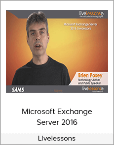 Livelessons - Microsoft Exchange Server 2016