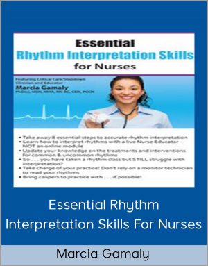 Marcia Gamaly – Essential Rhythm Interpretation Skills For Nurses