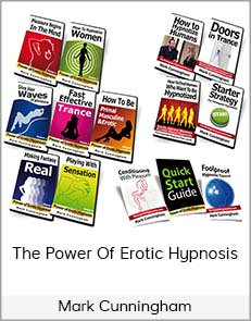 Mark Cunningham - The Power Of Erotic Hypnosis